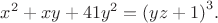 $\displaystyle x^2+xy+41y^2={(yz+1)}^3.$