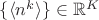 $\{\langle n^k\rangle\}\in\mathbb{R}^K$