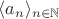 $\langle a_n\rangle_{n\in\mathbb N}$