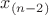 $x_{(n - 2)}$