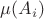 $\mu(A_i)$ $\mu(A_i)$