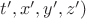 $t',x',y',z')$