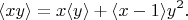 $$\langle xy\rangle=x\langle y\rangle+\langle x-1\rangle y^2.$$