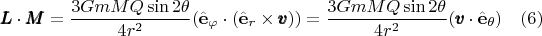 $$\pmb{L}\cdot \pmb{M}=\dfrac{3G mM Q \sin 2 \theta}{4 r^2}(\hat{\mathbf e}_\varphi\cdot(\hat{\mathbf e}_r \times \pmb{v}))=\dfrac{3G mM Q \sin 2 \theta}{4 r^2}(\pmb{v} \cdot \hat{\mathbf e}_\theta)\quad (6)$$