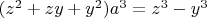 $(z^2+zy+y^2)a^3=z^3-y^3$