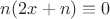 $n(2x+n) \equiv 0$