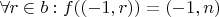 $\forall r \in b:f((-1,r)) = (-1,n)$