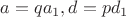 $a=qa_1, d=pd_1$