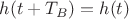 $h(t+T_B)=h(t)$