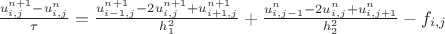 $\frac {u_{i, j}^{n+1} - u_{i, j}^n} {\tau} = \frac {u_{i-1, j}^{n+1} - 2u_{i, j}^{n+1} + u_{i+1, j}^{n+1}} {h_1^2} + \frac {u_{i, j-1}^{n} - 2u_{i, j}^{n} + u_{i, j+1}^{n}} {h_2^2} - f_{i, j} $