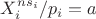 $X_i^{ns_i}/p_i=a$
