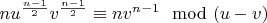$nu^\frac{n-1}{2}v^\frac{n-1}{2}\equiv nv^{n-1}\mod (u-v) $