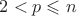 $2<p\leqslant n$