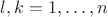 $l,k=1,\ldots, n$