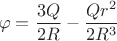 $$\varphi=\frac{3Q}{2R}-\frac{Qr^2}{2R^3}$$