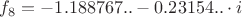$f_{8}=-1.188767..-0.23154..\cdot i$