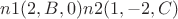 $n1(2,B,0) n2(1,-2,C)$