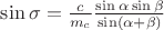 $\sin\sigma=\frac{c}{m_c}\frac{\sin\alpha\sin\beta}{\sin(\alpha+\beta)}$ $\sin\sigma=\frac{c}{m_c}\frac{\sin\alpha\sin\beta}{\sin(\alpha+\beta)}$
