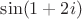 $\sin(1+2i)$