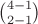 $\binom{4-1}{2-1}$