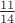 $\frac{11}{14}$