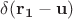 $\delta(\mathbf{r_1} - \mathbf{u})$