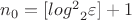 $n_0=[{log^2}_2{\varepsilon}]+1$