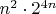 $n^2\cdot2^{4n}$