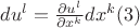 $du^l=\frac{\partial u^l}{\partial x^k}dx^k\eqno(3)$