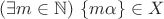 $(\exists m\in \mathbb N)\ \{m\alpha\}\in X$