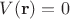 $V(\mathbf{r})=0$