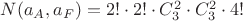$ N(a_A,a_F) = 2!\cdot 2!\cdot C_3^2 \cdot  C_3^2 \cdot 4! $
