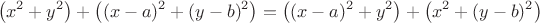 $$\bigl(x^2+y^2\bigr)+\bigl((x-a)^2+(y-b)^2\bigr)=\bigl((x-a)^2+y^2\bigr)+\bigl(x^2+(y-b)^2\bigr)$$