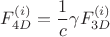 $$
F^{(i)}_{4D} = \frac{1}{c} \gamma F^{(i)}_{3D}
$$