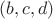 $(b,c,d)$