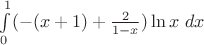 $\int \limits_0^1(-(x+1)+ \frac{2}{1-x}) \ln x \ dx$