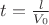 $t=\frac {l}{V_0}$