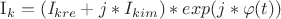 $\mathrm I_k=(\mathit I_{kre}+j*I_{kim})*exp(j*\varphi(t))$ $\mathrm I_k=(\mathit I_{kre}+j*I_{kim})*exp(j*\varphi(t))$