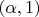 $(\alpha,1)$