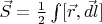 $ \vec S=\frac{1}{2}\int[\vec r,\vec dl]$