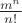 $\frac{m^n}{n!}$