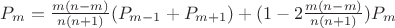$P_m=\frac{m(n-m)}{n(n+1)}(P_{m-1}+P_{m+1})+(1-2\frac{m(n-m)}{n(n+1)})P_m$