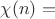 $\chi(n)=$