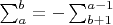 $\sum_a^b = -\sum_{b+1}^{a-1}$