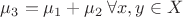 $\mu_3=\mu_1+\mu_2 \medspace\forall x,y\in X$