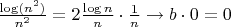 ${\log(n^2)\over n^2}=2{\log n\over n}\cdot{1\over n}\to b\cdot0=0$