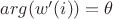 $arg(w'(i)) = \theta$