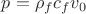 $p={\rho}_f c_fv_0