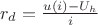 $r_d=\frac{u(i)-U_h}{i}$