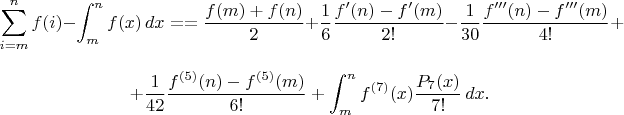 $$
\sum_{i=m}^n f(i) - \int_m^n f(x)\,dx &==\frac{f(m)+f(n)}{2} + \frac{1}{6}\frac{f'(n) - f'(m)}{2!} - \frac{1}{30}\frac{f'''(n) - f'''(m)}{4!} + 
$$
$$
+\frac{1}{42}\frac{f^{(5)}(n) - f^{(5)}(m)}{6!} + \int_m^n f^{(7)}(x)\frac{P_7(x)}{7!}\,dx.$$